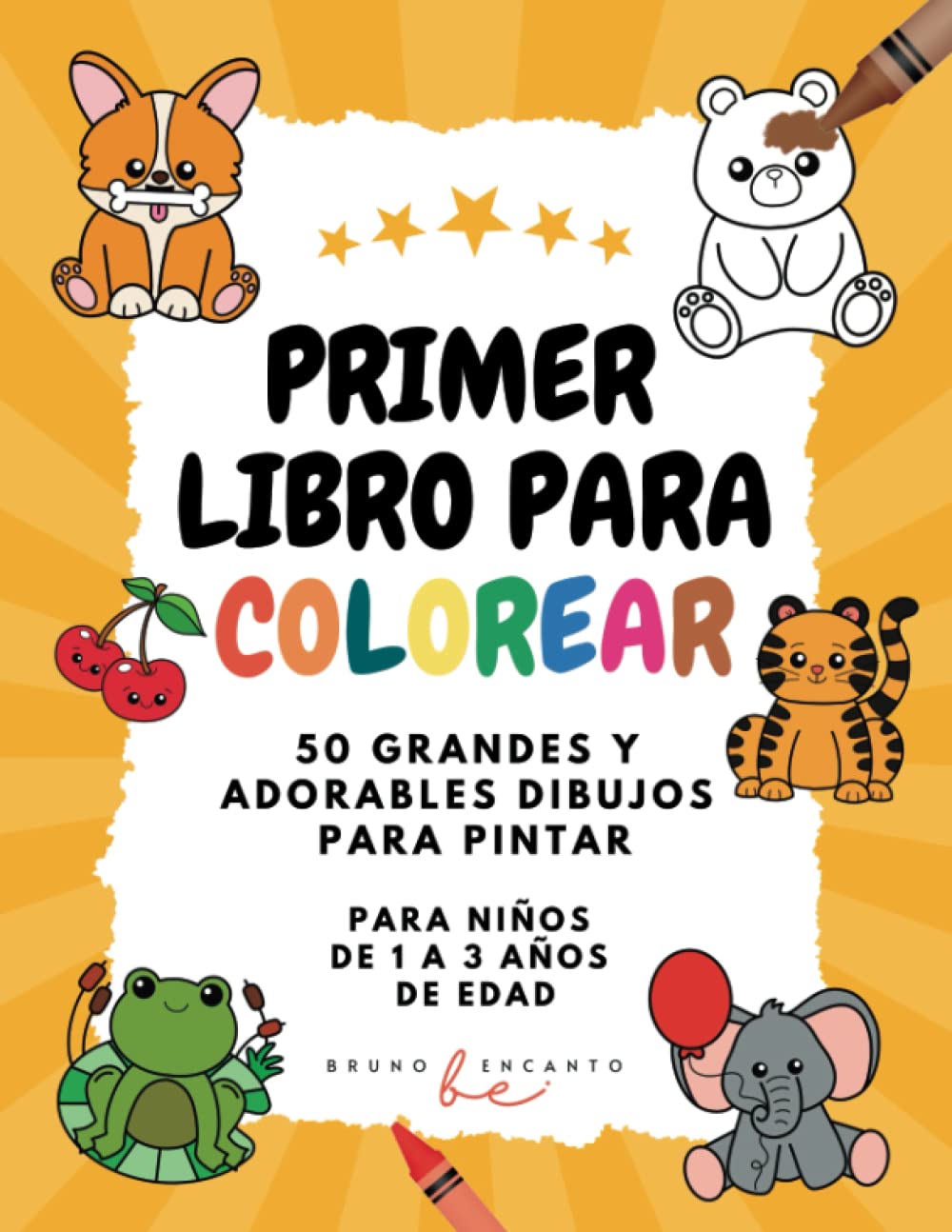 Primer Libro para Colorear para Niños de 1 a 3 años: Páginas para Colorear JUMBO, 50 Objetos — front cover